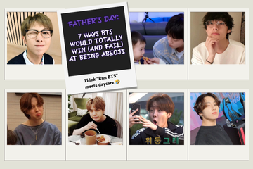 7 Ways BTS Would Totally Win (and Fail) at Being Abeoji (dads)