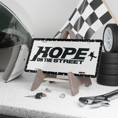 Hope on the street Vanity License plate for car | Room decoration