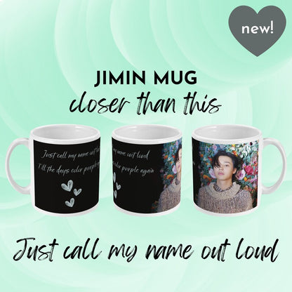 Jimin "Closer than this" Mug